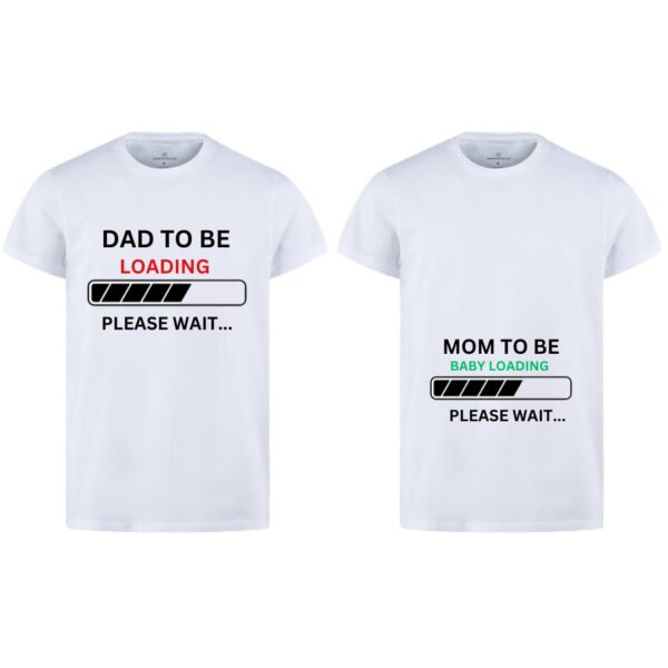 Combo Of Dad to Be & Mom to Be Style White T-Shirt with Cute Design – Best Quality T-Shirts For Girls | T-Shirt For Women - T-Shirt For Men - Image 2